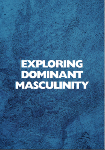 Exploring dominant masculinity oppaan kansi
